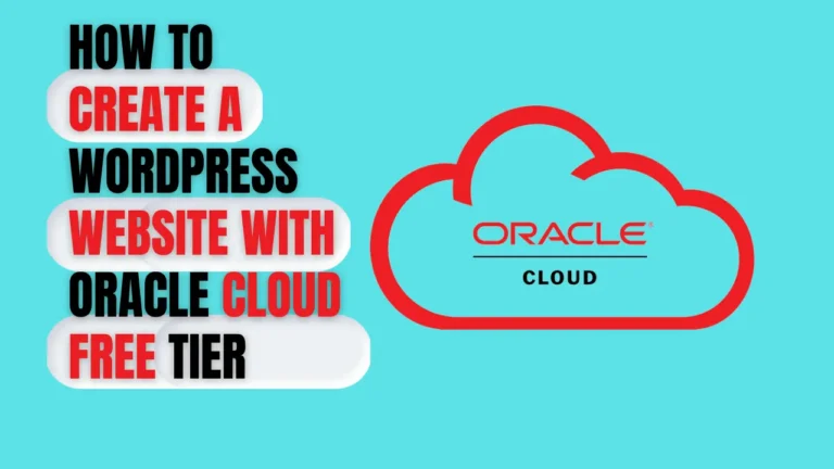 create a WordPress website with oracle cloud free tier
