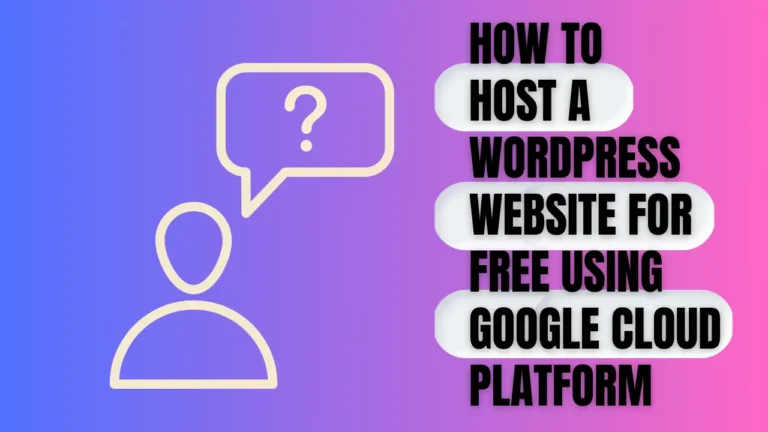 host a WordPress website for free using google cloud