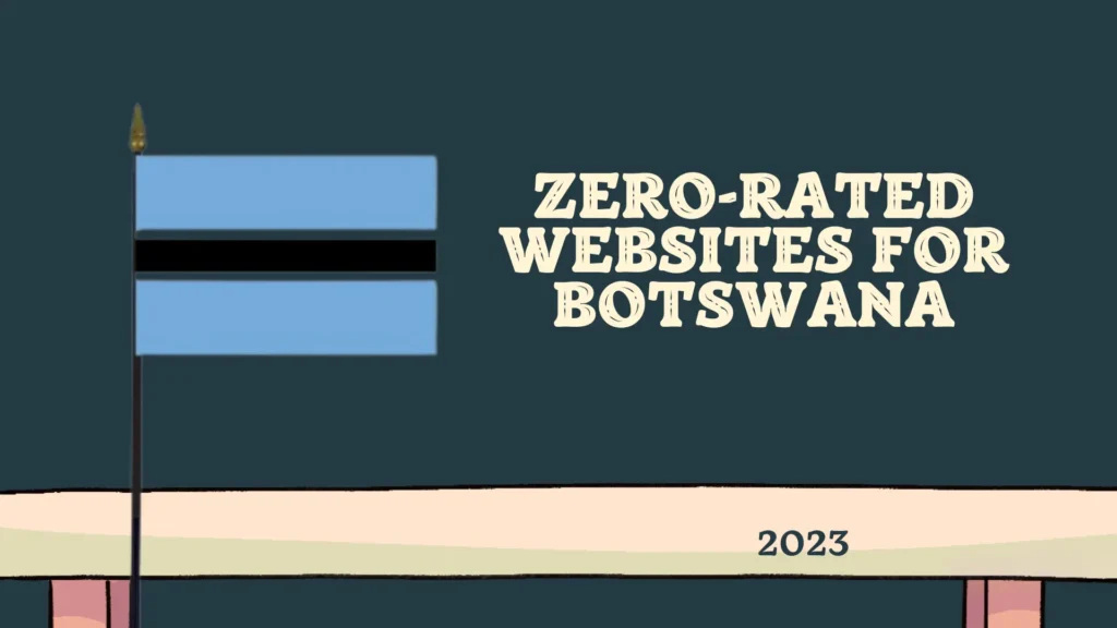 zero-rated websites for Botswana