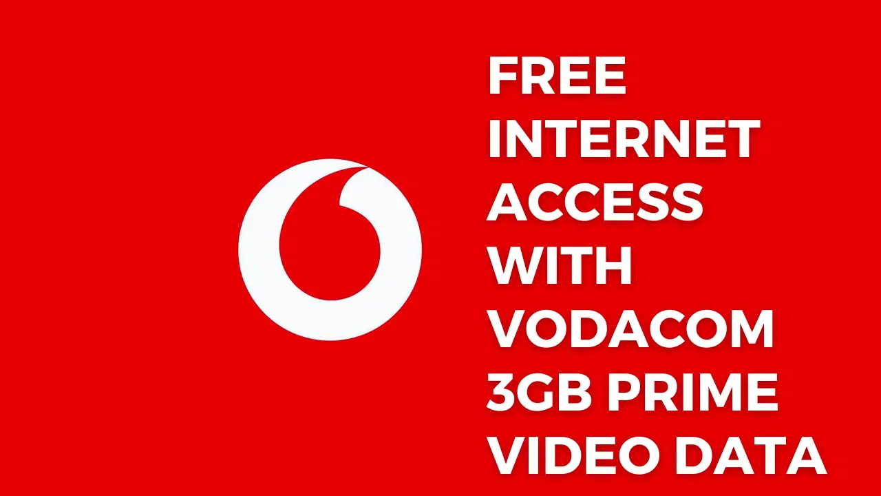 Read more about the article Get Free Internet Access with Vodacom 3GB Prime Video Data